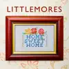 Littlemores - Home Sweet Home - EP